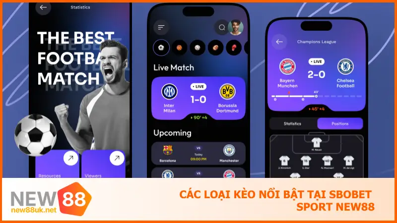 Sbobet Sport New88 – Kết Nối Trận Cầu Kinh Điển Mỗi Ngày 3 Sbobet Sport còn mang đến trải nghiệm đa dạng về loại kèo