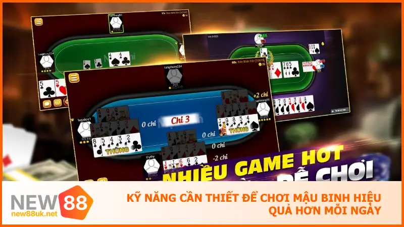 Tựa Game Mậu Binh New88 Thử Tài Xếp Bài, Gặt Lộc Như Mơ 5 Kỹ năng cần thiết để chơi mậu binh hiệu quả hơn mỗi ngày
