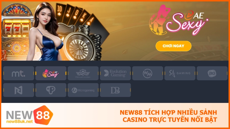 NEW88 tích hợp nhiều sảnh Casino trực tuyến nổi bật