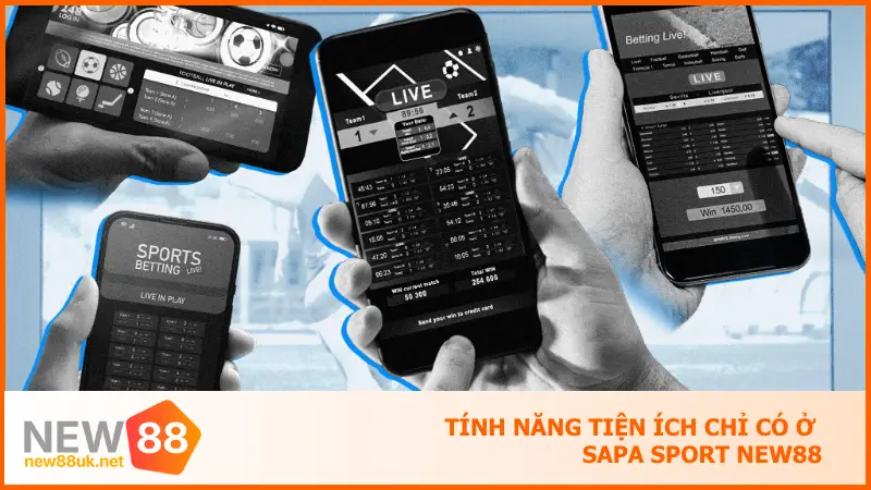 Sân Cược Sapa Sport New88 Cực Nét Dành Cho Fan Đặt Kèo 5 Sapa Sport tại New88 còn tích hợp nhiều tính năng nâng cao nhằm mang đến trải nghiệm toàn diện