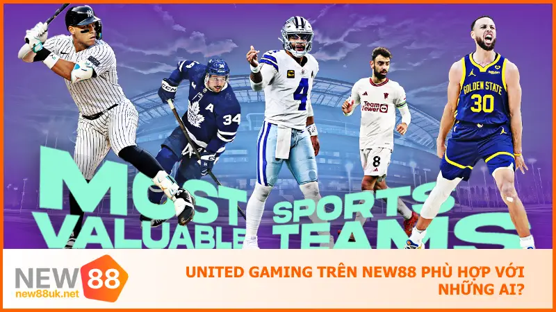United Gaming New88 - Đặt Kèo Nhanh, Thắng Lớn Mỗi Ngày 3 Hệ thống vẫn có cách riêng để chiều lòng bạn một cách hợp lý
